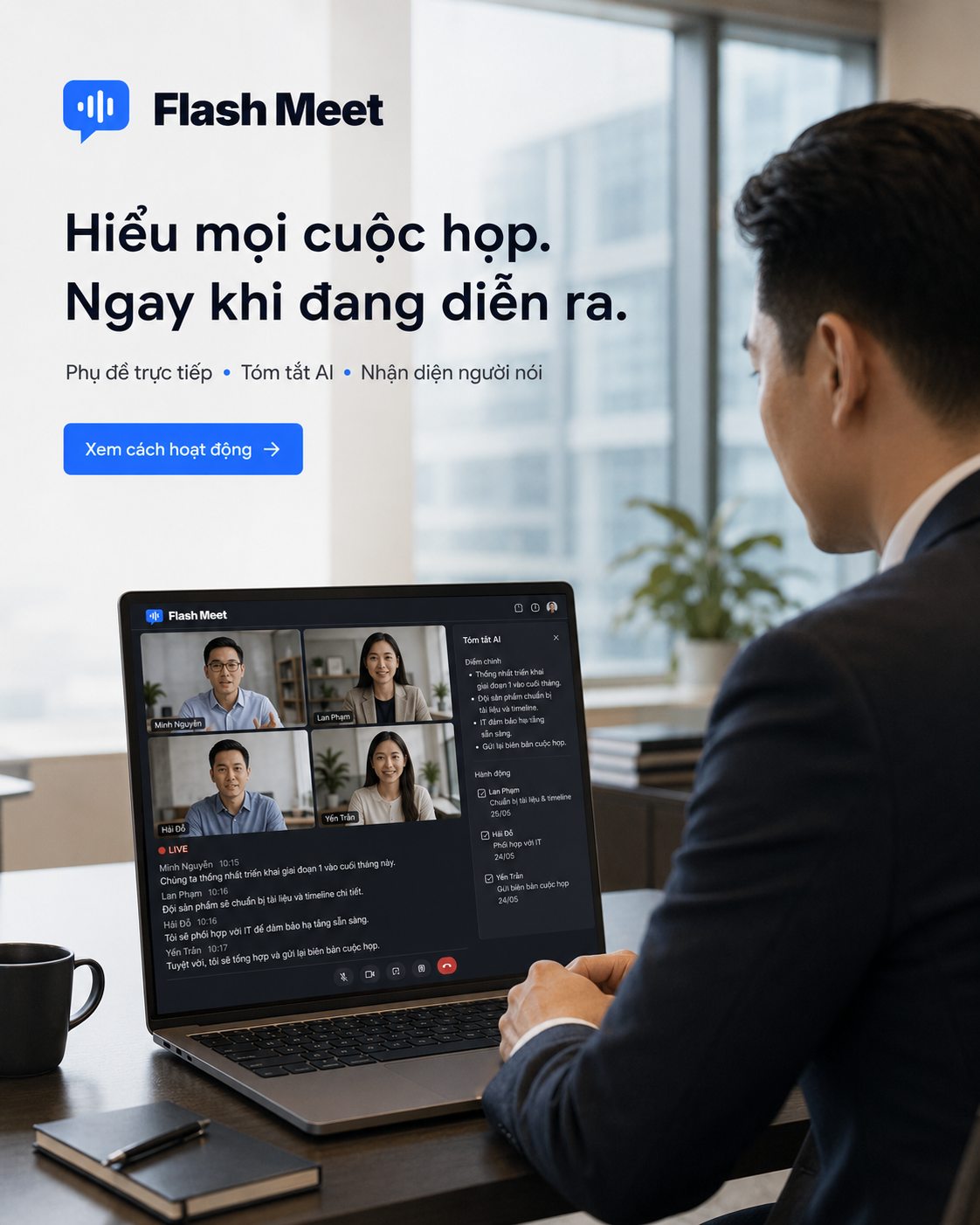 Flash Meet — hiểu mọi cuộc họp ngay khi đang diễn ra, có phụ đề trực tiếp, tóm tắt AI và nhận diện người nói