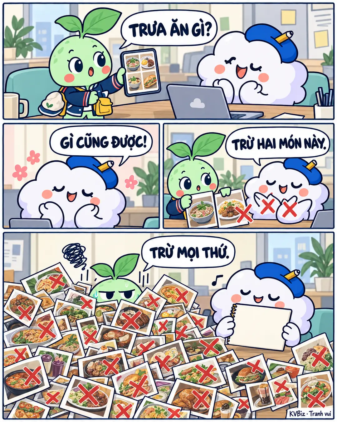 Gì cũng được, trừ mọi thứ